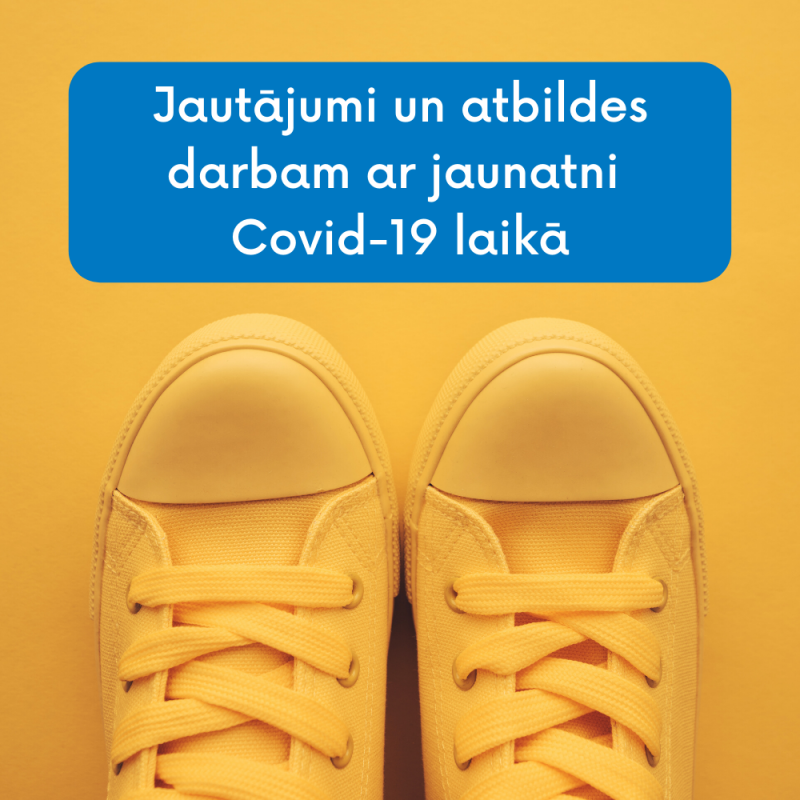 Darbs ar jaunatni Covid-19 laikā