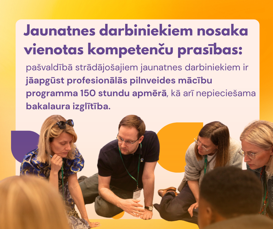 Jaunatnes darbiniekiem nosaka vienotas kompetenču prasības