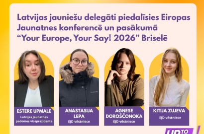 Latvijas jauniešu delegāti piedalīsies Eiropas Jaunatnes konferencē un pasākumā “Your Europe, Your Say! 2026” Briselē 