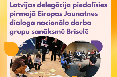 Latvijas delegācija piedalīsies pirmajā Eiropas Jaunatnes dialoga nacionālo darba grupu sanāksmē Briselē