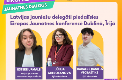 Latvijas jauniešu delegāti piedalīsies Eiropas Jaunatnes konferencē Dublinā, Īrijā 